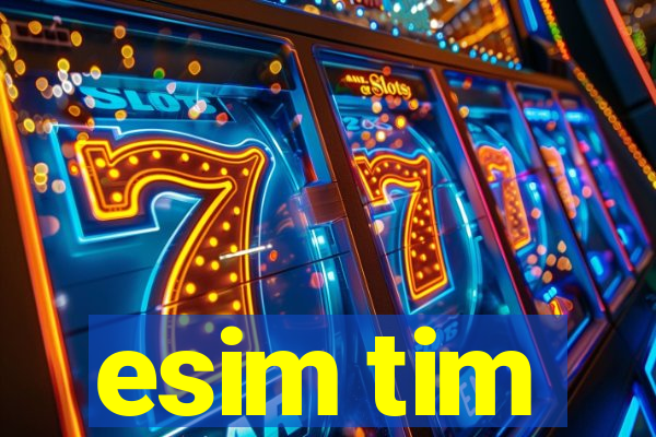 esim tim