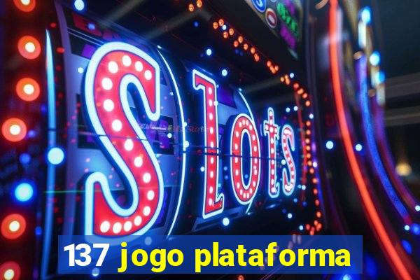 137 jogo plataforma