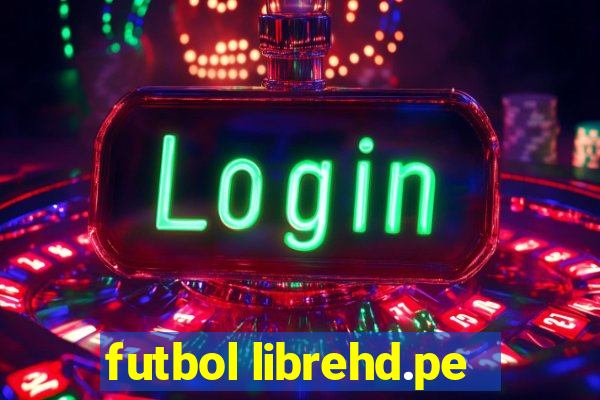 futbol librehd.pe