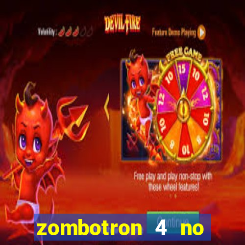 zombotron 4 no click jogos