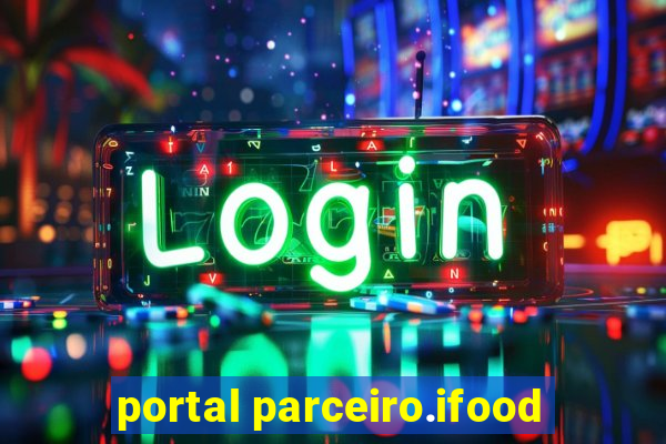 portal parceiro.ifood