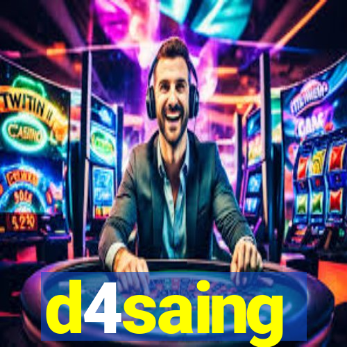 d4saing