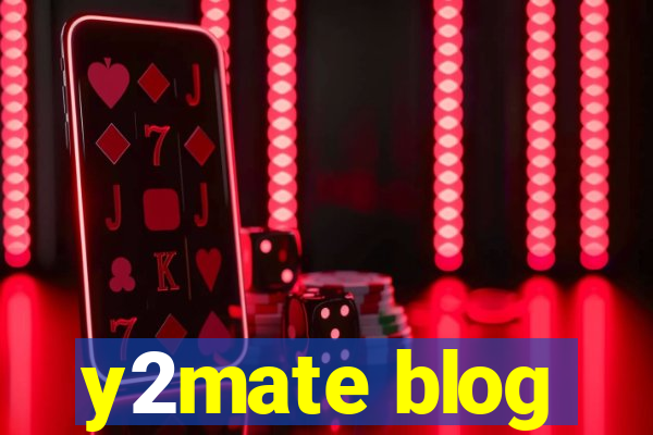 y2mate blog