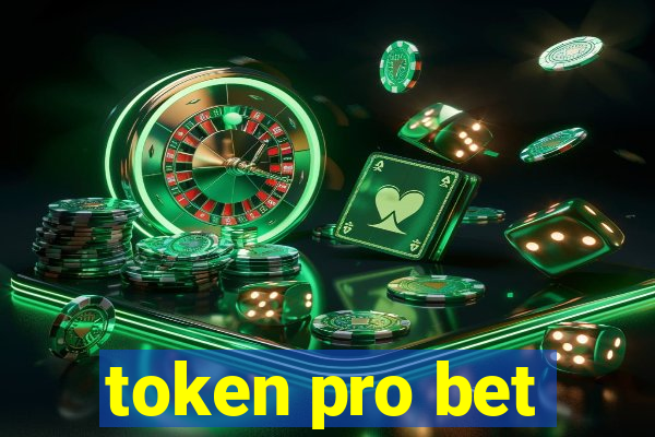 token pro bet