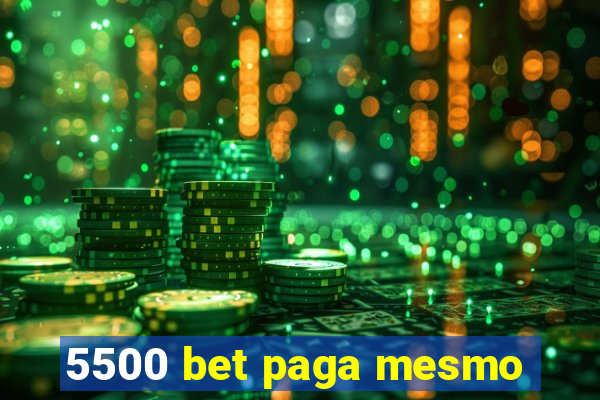 5500 bet paga mesmo