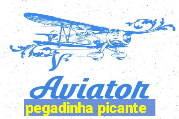 pegadinha picante