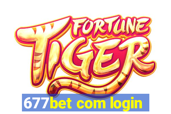 677bet com login