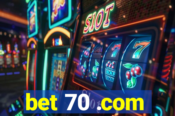 bet 70 .com