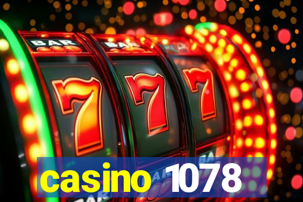 casino 1078