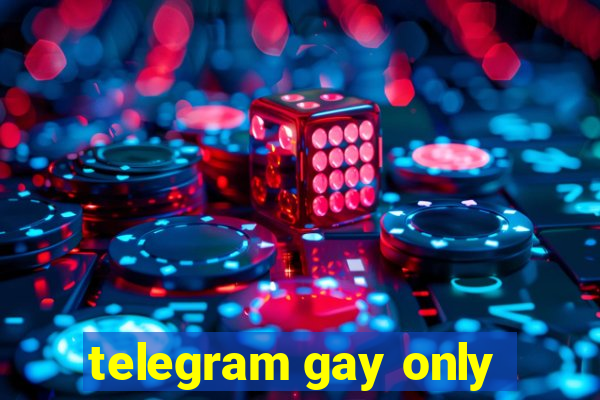 telegram gay only