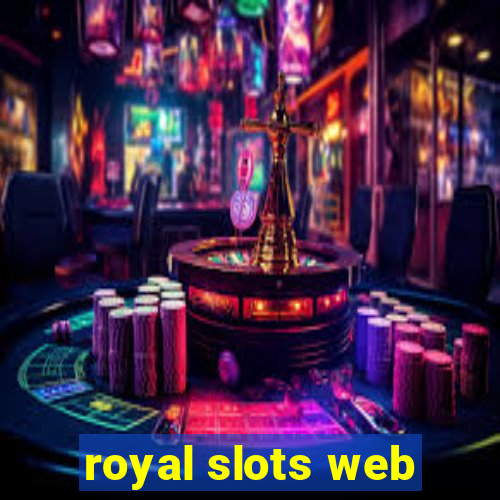 royal slots web