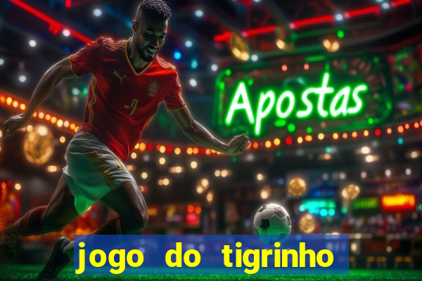 jogo do tigrinho plataforma de r$ 5