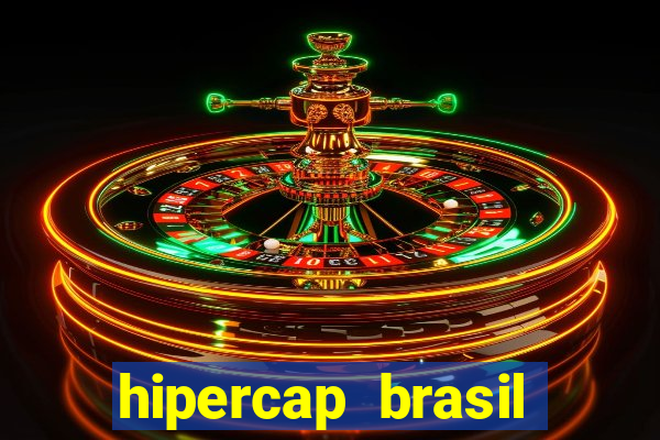 hipercap brasil como funciona