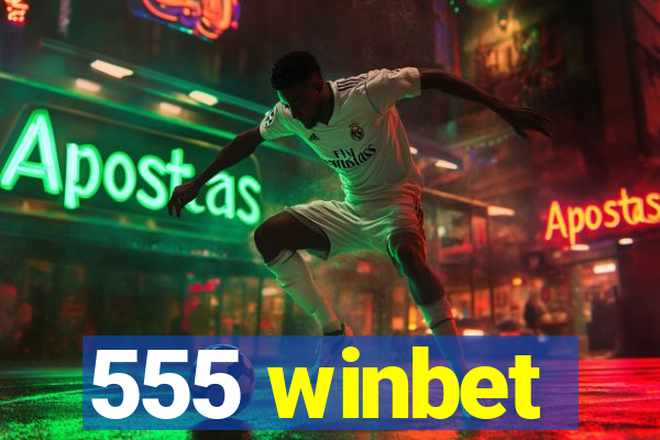 555 winbet