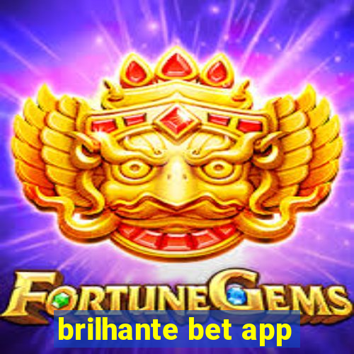 brilhante bet app