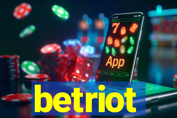 betriot