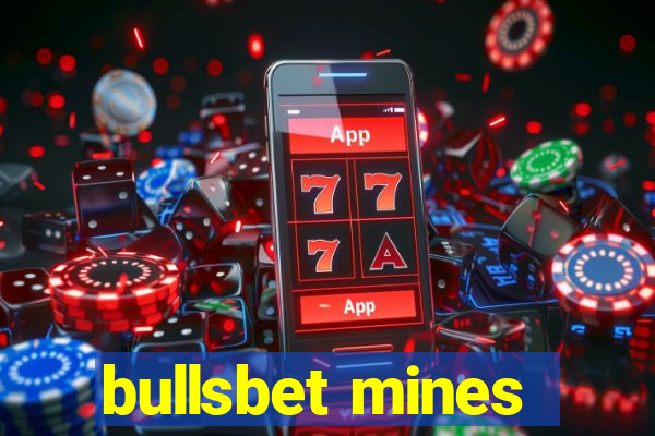 bullsbet mines