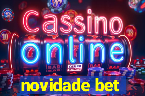 novidade bet