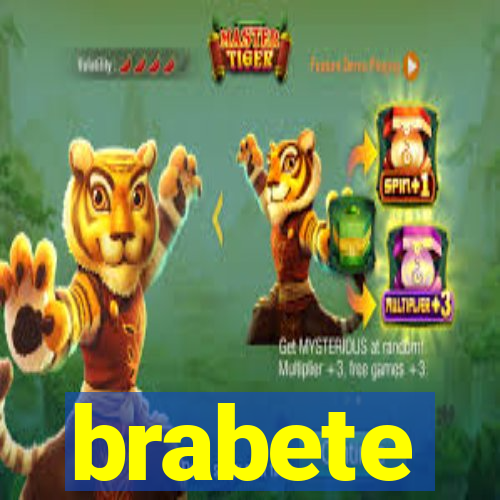 brabete