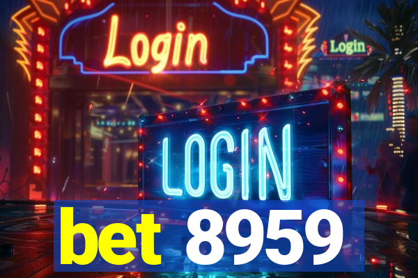 bet 8959