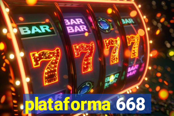 plataforma 668