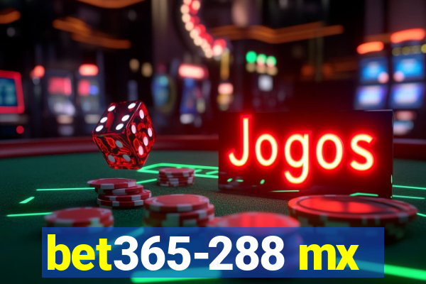 bet365-288 mx