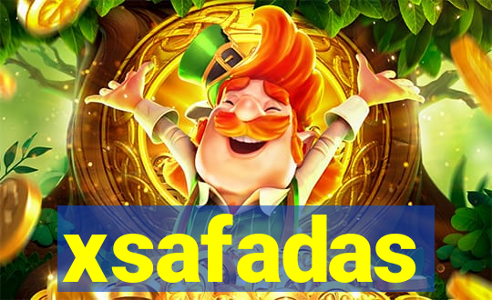 xsafadas