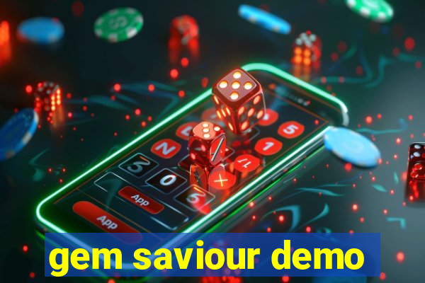 gem saviour demo