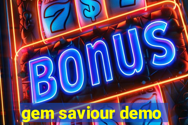 gem saviour demo