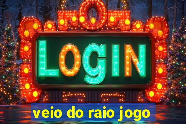 veio do raio jogo