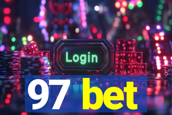 97 bet