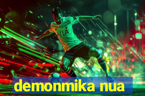 demonmika nua