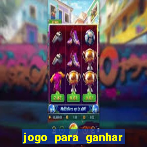 jogo para ganhar dinheiro no pix sem depositar nada