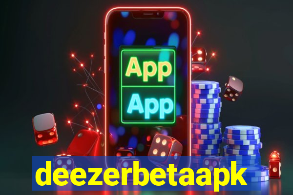 deezerbetaapk