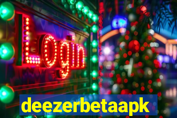 deezerbetaapk