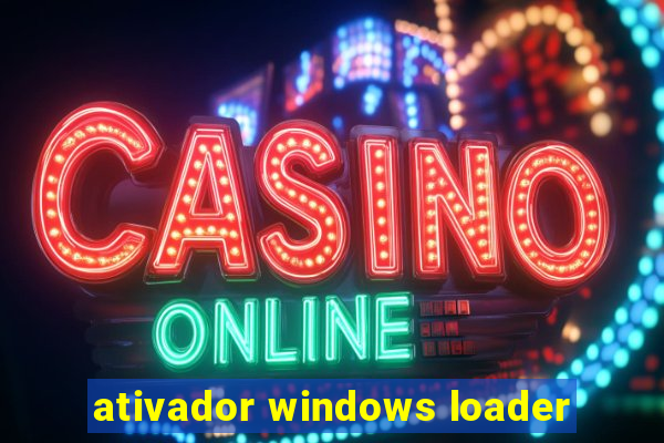 ativador windows loader