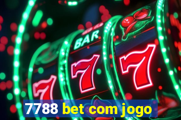 7788 bet com jogo