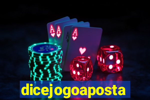 dicejogoaposta