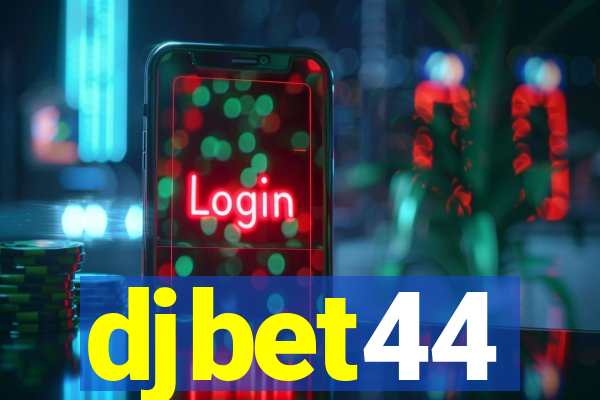 djbet44