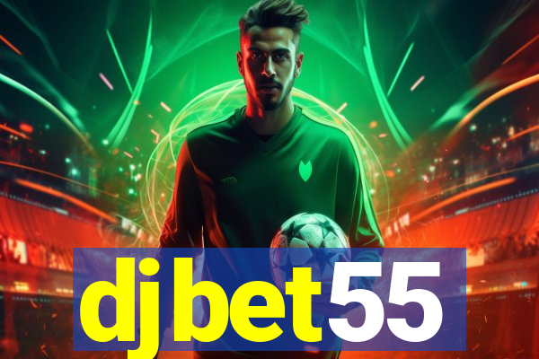 djbet55