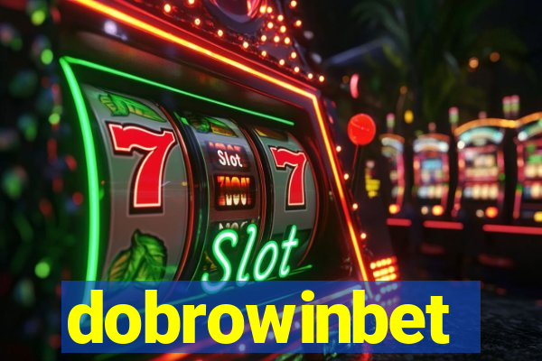 dobrowinbet