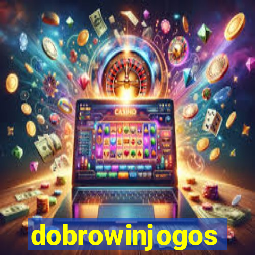 dobrowinjogos