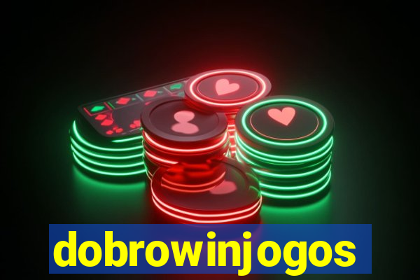 dobrowinjogos