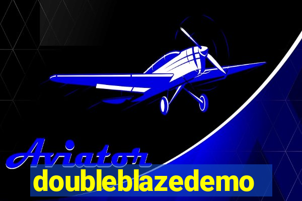 doubleblazedemo