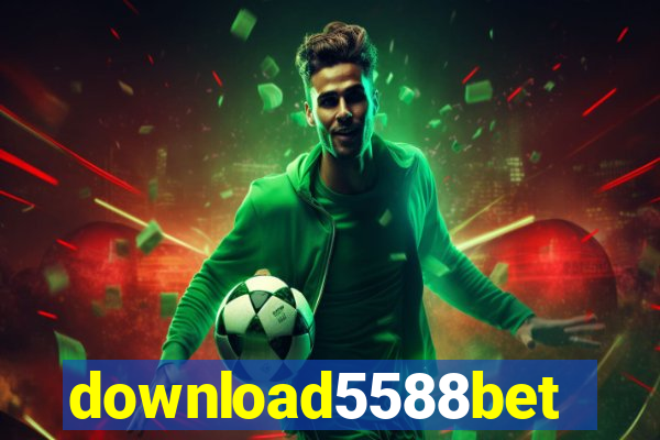 download5588bet