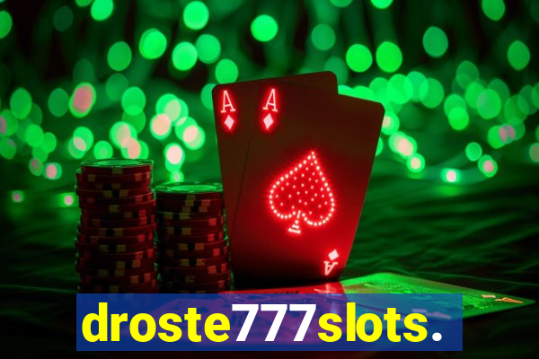 droste777slots.com