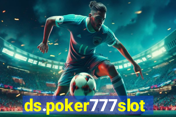 ds.poker777slots.com