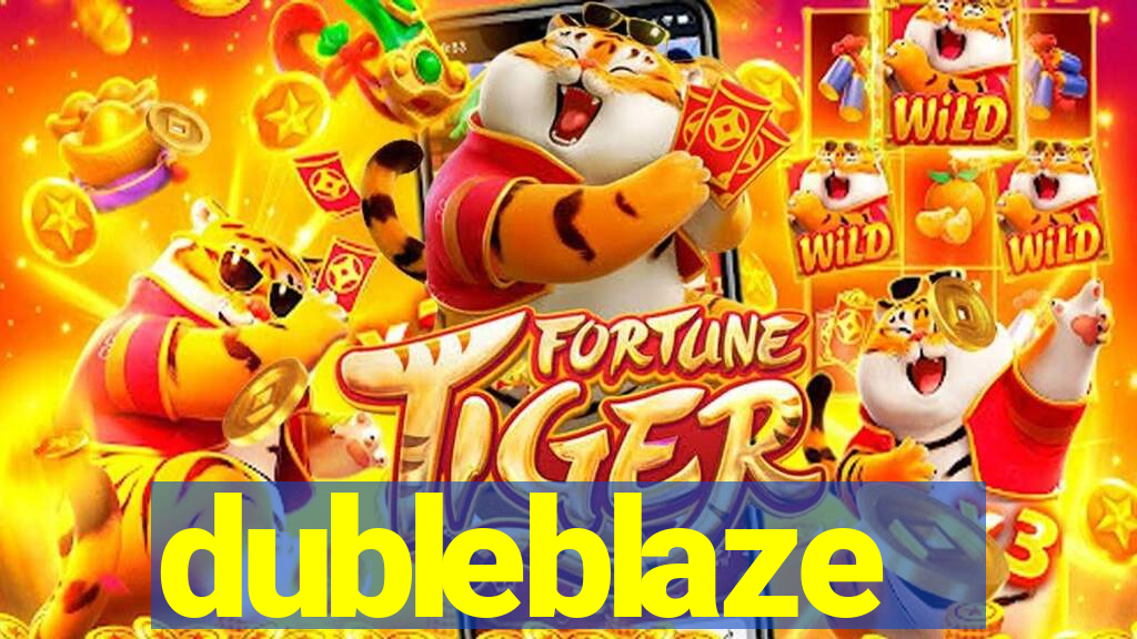 dubleblaze