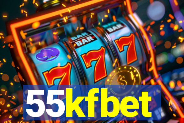 55kfbet