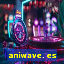 aniwave. es